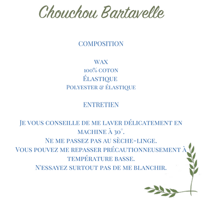 Chouchou Bartavelle, les wax